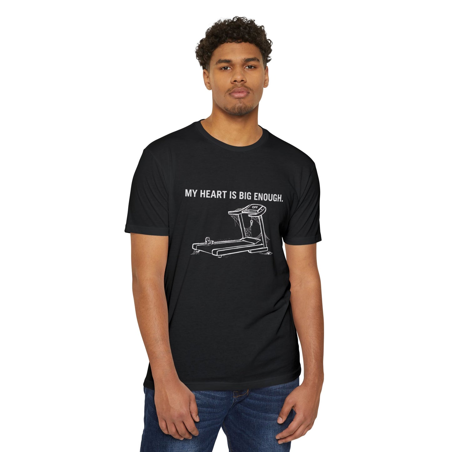 T-Shirt — "My Heart Is Big Enough" Treadmill Fitness Tee